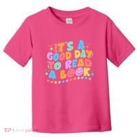Cute Funny It's A Good Day To Read A Book Toddler T-Shirt thumb 0
