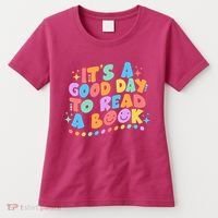 Cute Funny It's A Good Day To Read A Book Women's T-Shirt thumb 0