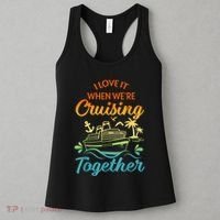 Cruise Family I Love It When We're Cruisin' Together Couple Women's Tank Top thumb 3