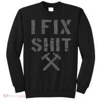 Carpenter Fixer I Fix  Sweatshirt thumb 0