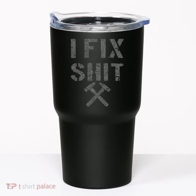 Carpenter Fixer I Fix  Tumbler