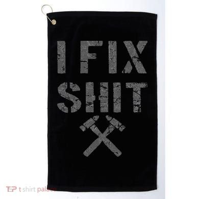 Carpenter Fixer I Fix  Golf Towel