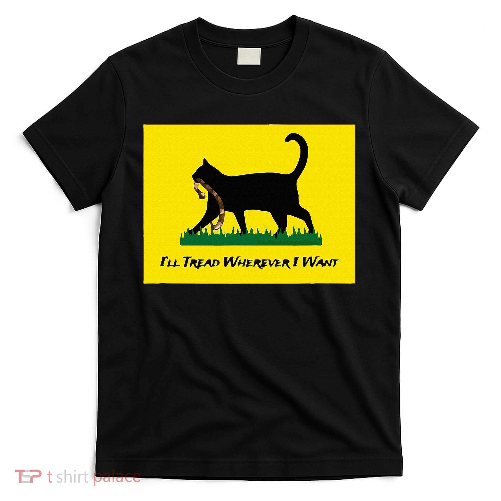 Cat Flag ILl Tread Wherever I Want T-Shirt