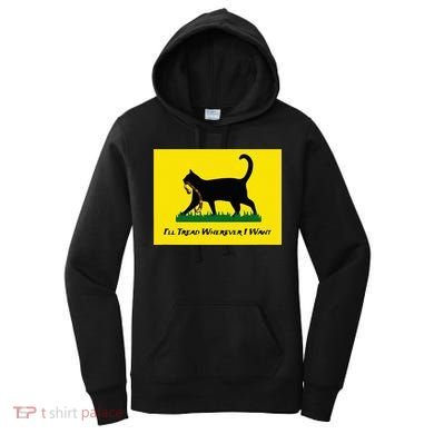 Cat Flag ILl Tread Wherever I Want Women's Hoodie