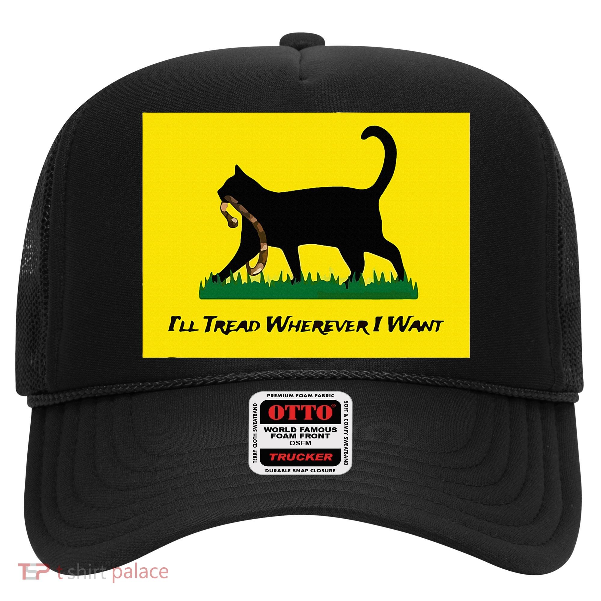 Cat Flag ILl Tread Wherever I Want Hat