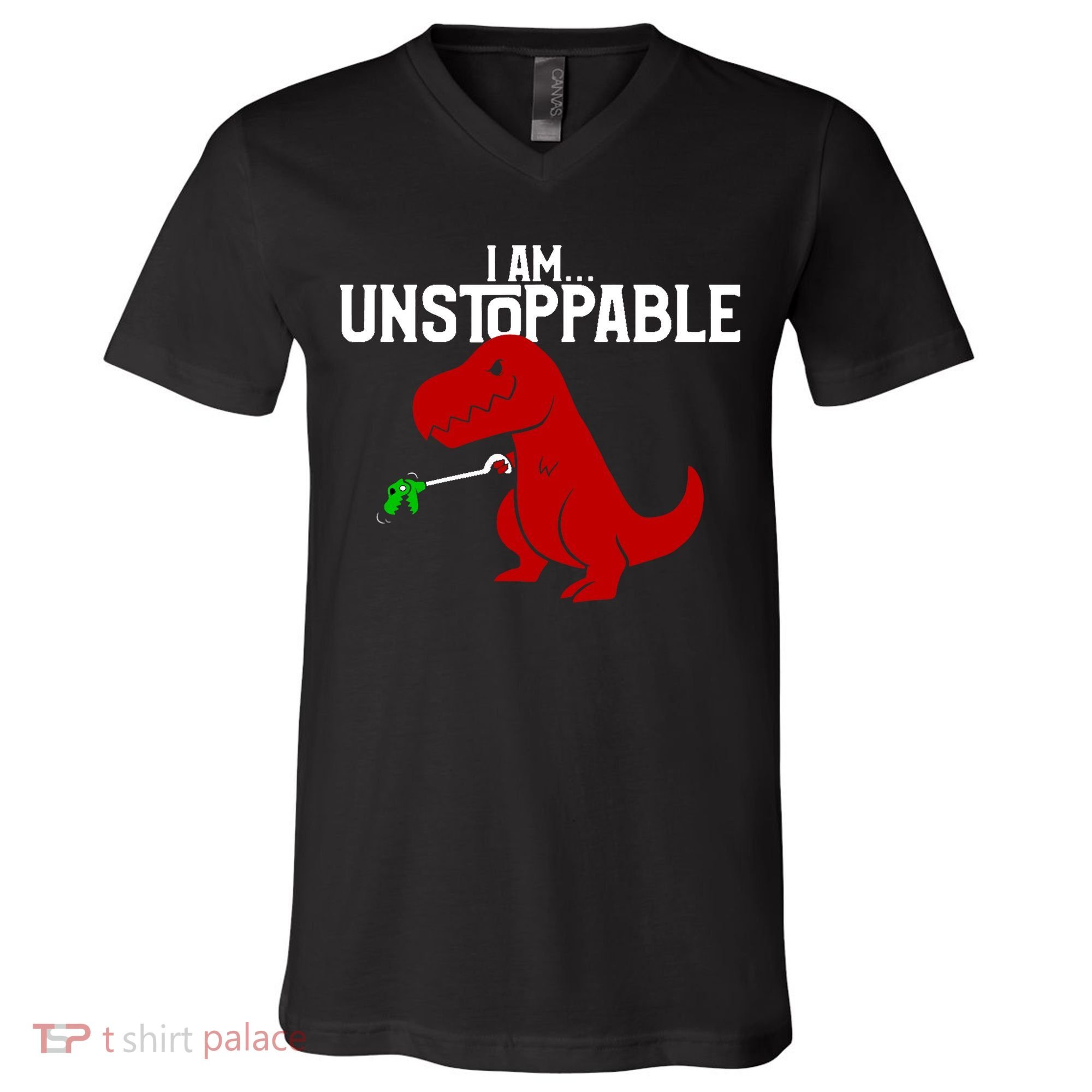 Cute & Funny I Am Unstoppable T-Rex Dinosaur V-Neck T-Shirt