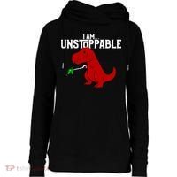 Cute & Funny I Am Unstoppable T-Rex Dinosaur Womens Funnel Neck Pullover Hood thumb 0