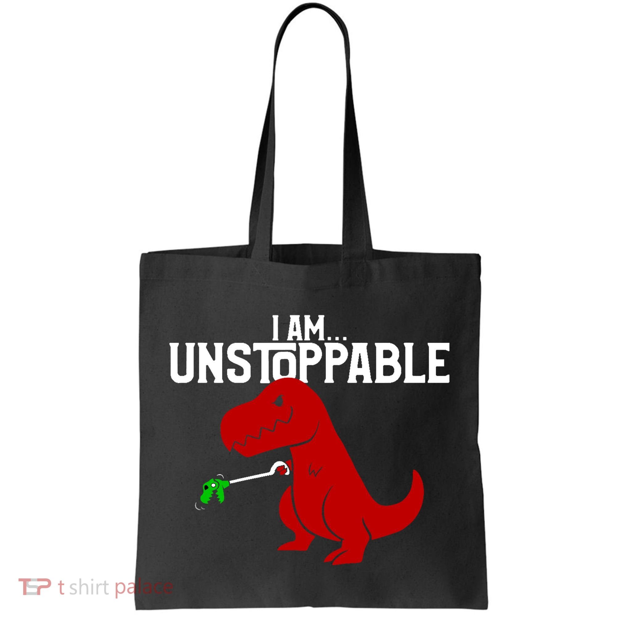 Cute & Funny I Am Unstoppable T-Rex Dinosaur Tote Bag