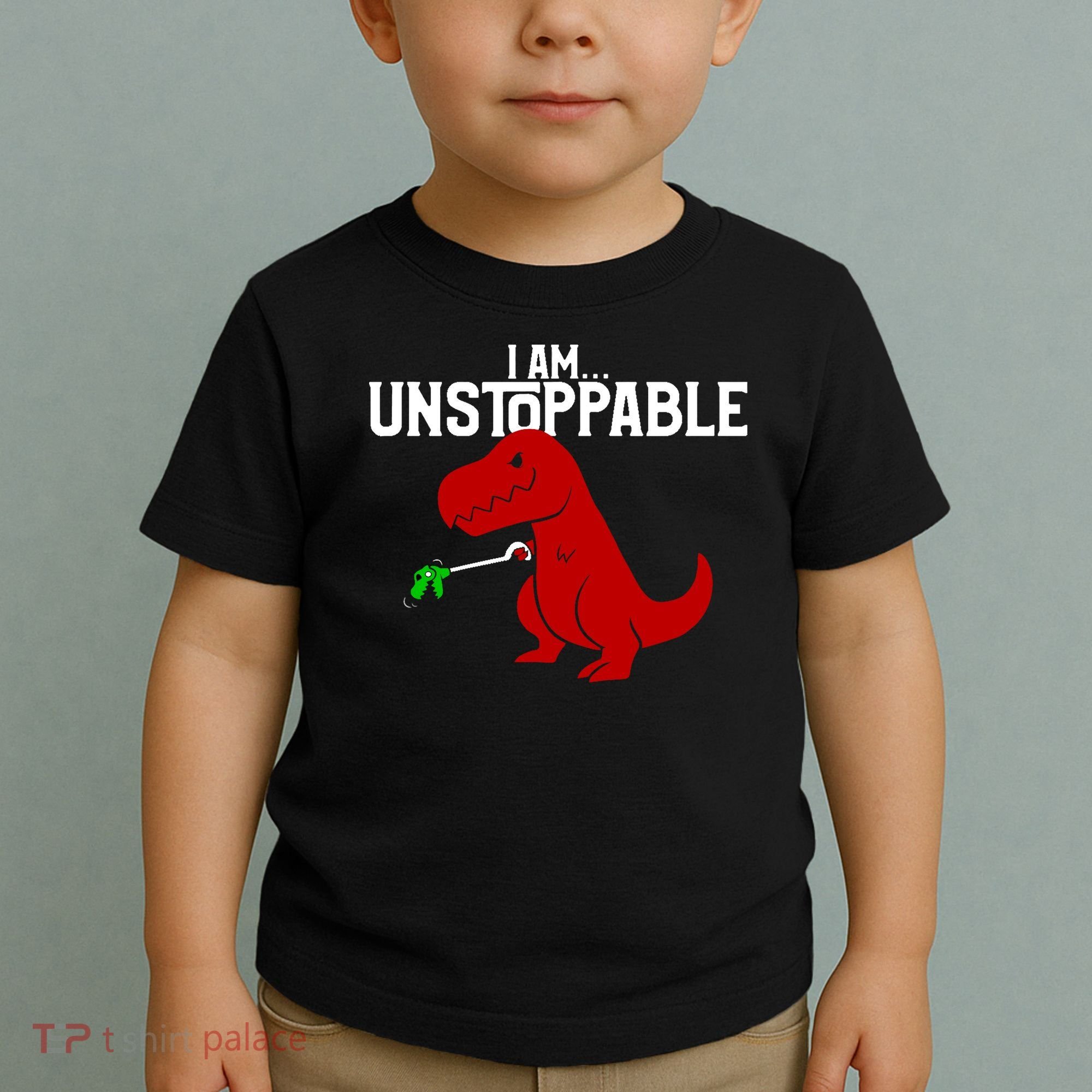 Cute & Funny I Am Unstoppable T-Rex Dinosaur Toddler T-Shirt