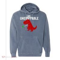 Cute & Funny I Am Unstoppable T-Rex Dinosaur Comfort Colors Garment-Dyed Hooded Sweatshirt thumb 0