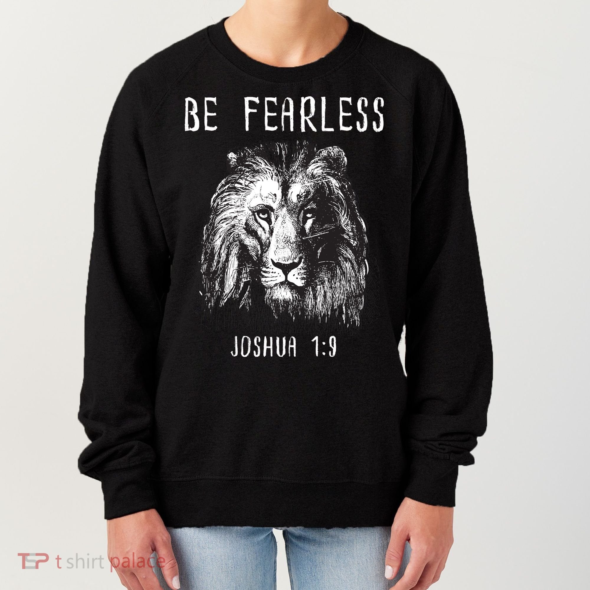 Christian Fearless Joshua 1:9 Faith Gift Women's Sweatshirt