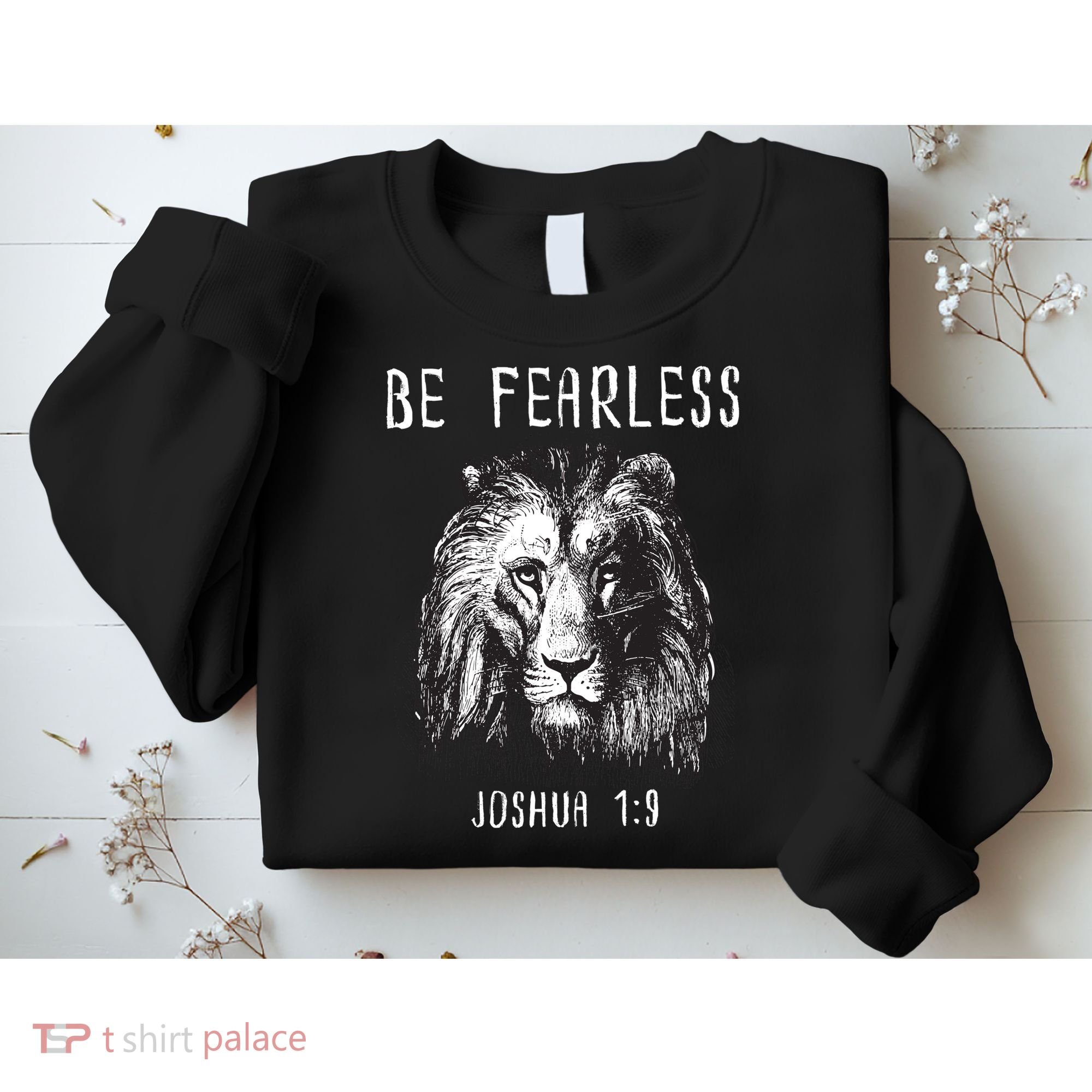Christian Fearless Joshua 1:9 Faith Gift Sweatshirt