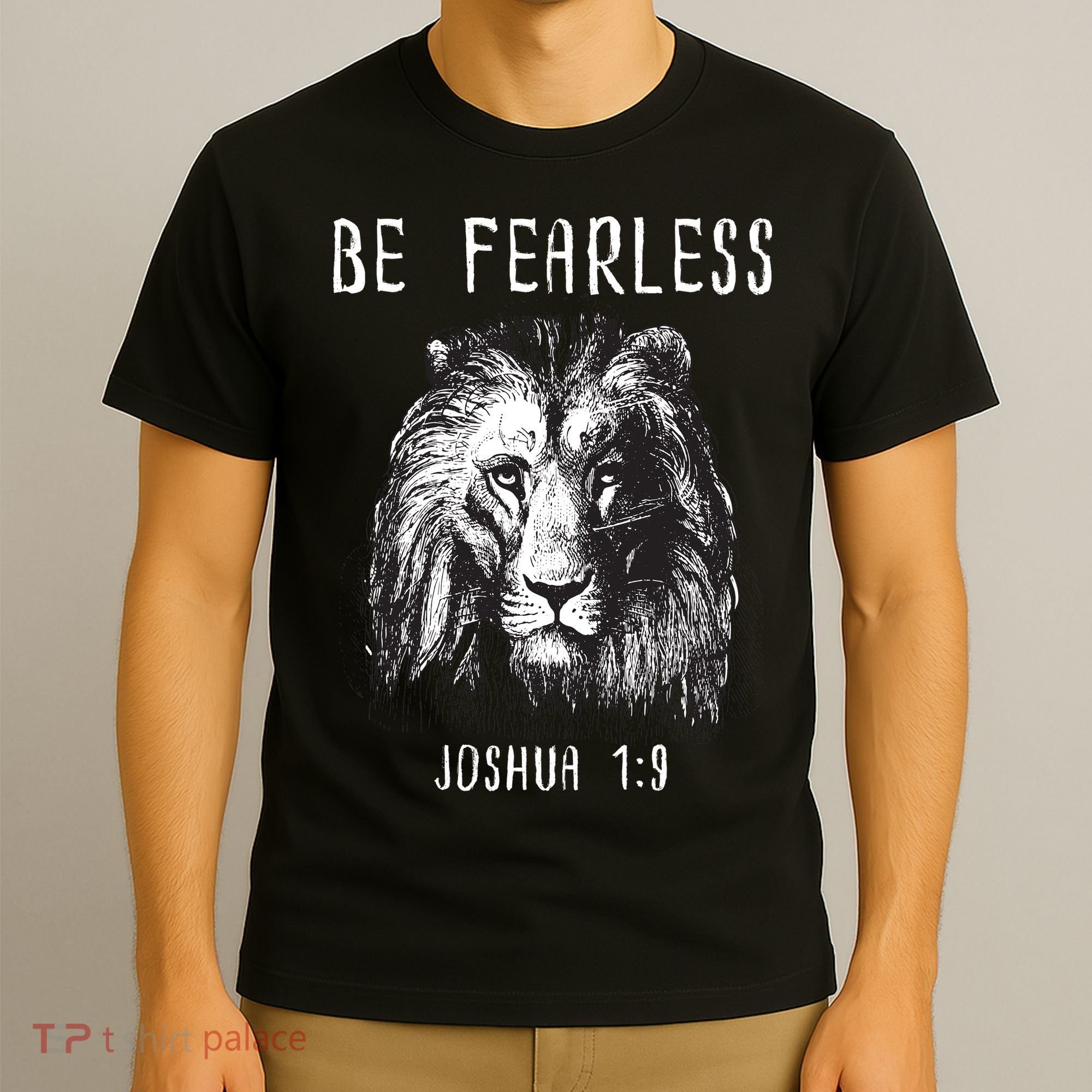 Christian Fearless Joshua 1:9 Faith Gift T-Shirt