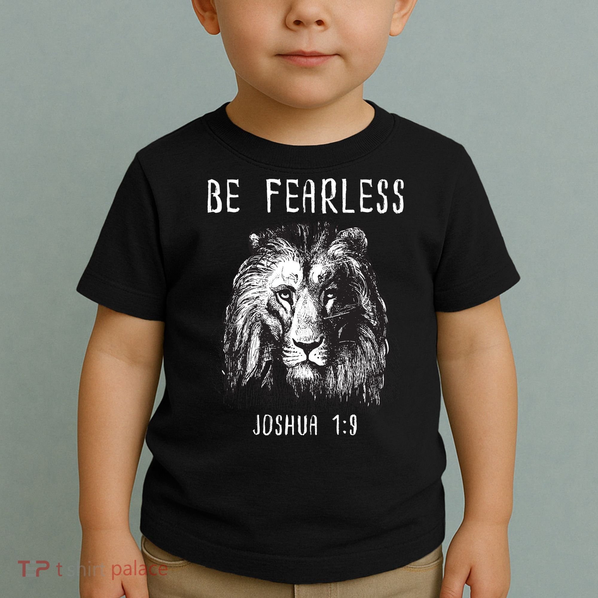 Christian Fearless Joshua 1:9 Faith Gift Toddler T-Shirt