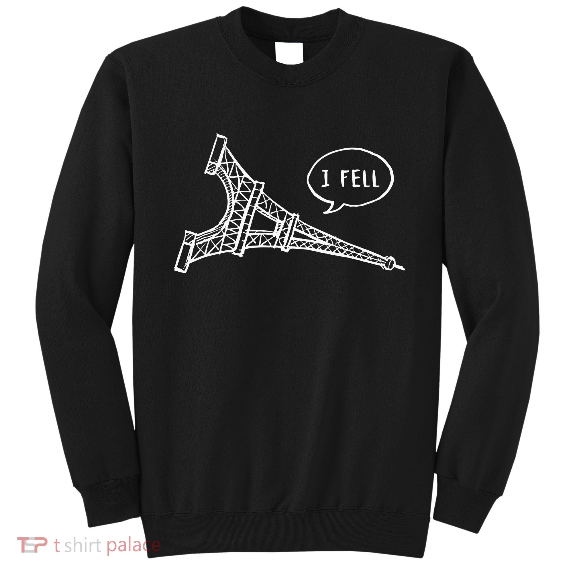 Cute French Joke I Fell Sweatshirt