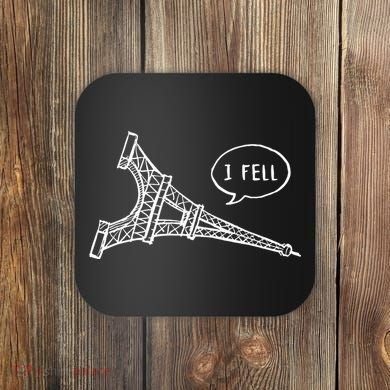Cute French Joke I Fell Coaster