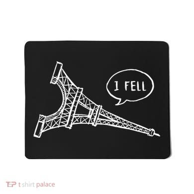Cute French Joke I Fell Mousepad