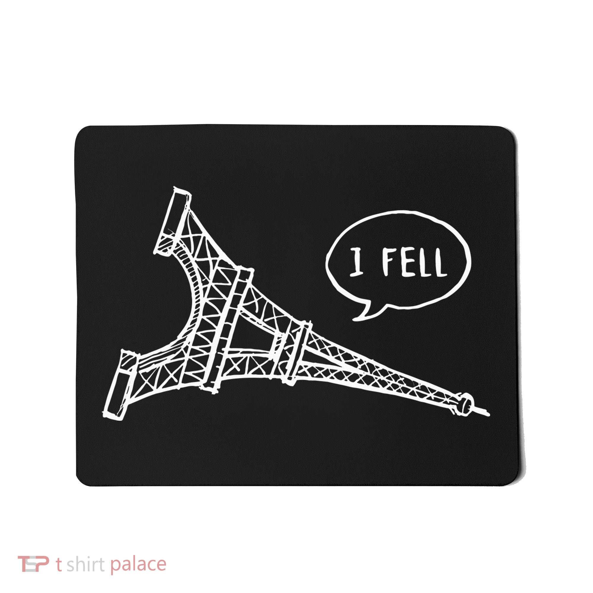 Cute French Joke I Fell Mousepad