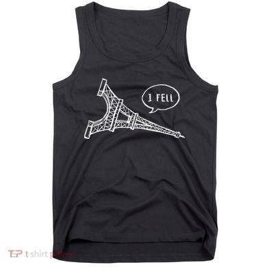 Cute French Joke I Fell Tank Top