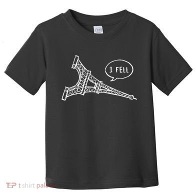 Cute French Joke I Fell Toddler T-Shirt