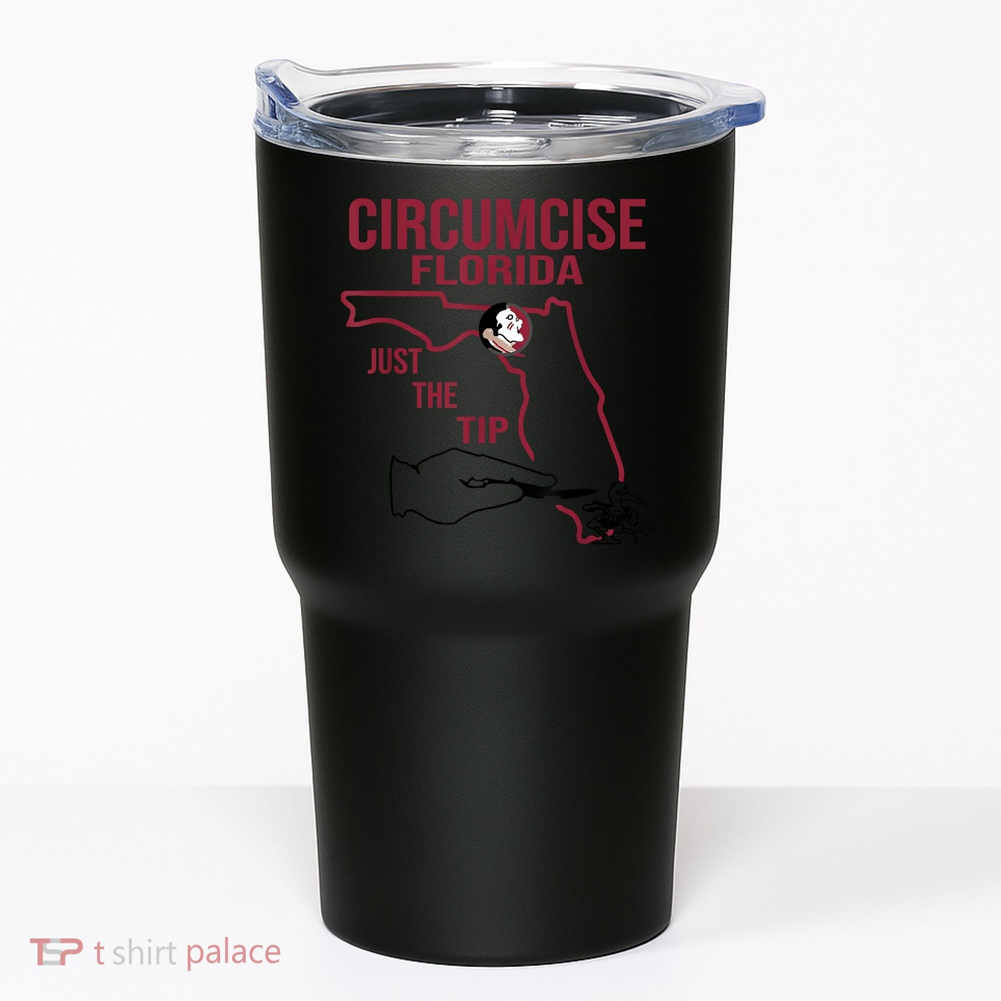 Circumcise Florida Just The Tip Tumbler