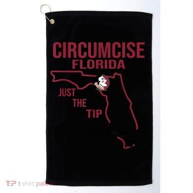 Circumcise Florida Just The Tip Golf Towel