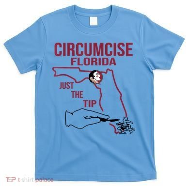Circumcise Florida Just The Tip T-Shirt