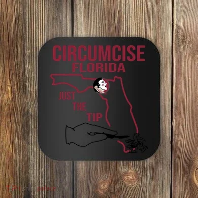 Circumcise Florida Just The Tip Coaster