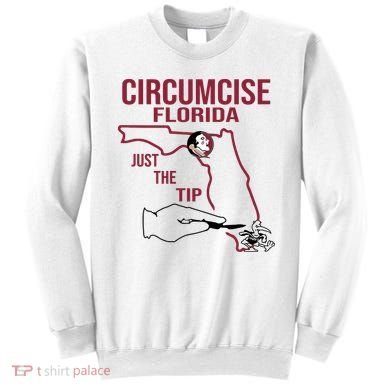 Circumcise Florida Just The Tip Sweatshirt