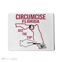 Circumcise Florida Just The Tip Mousepad thumb 0