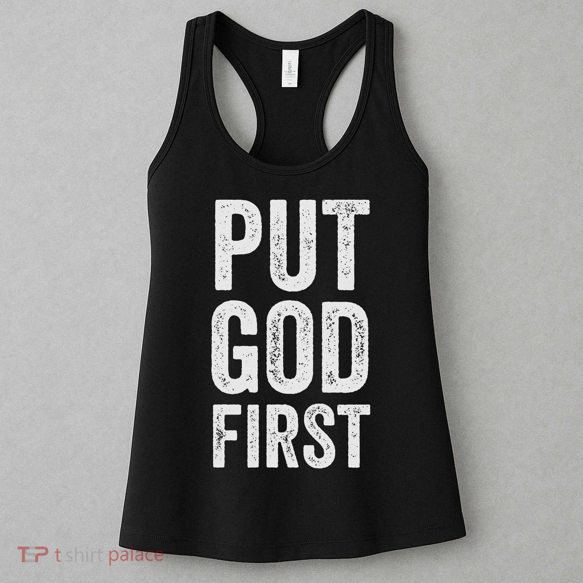 Christian Faith Jesus Gifts Women Put God First Women's Tank Top