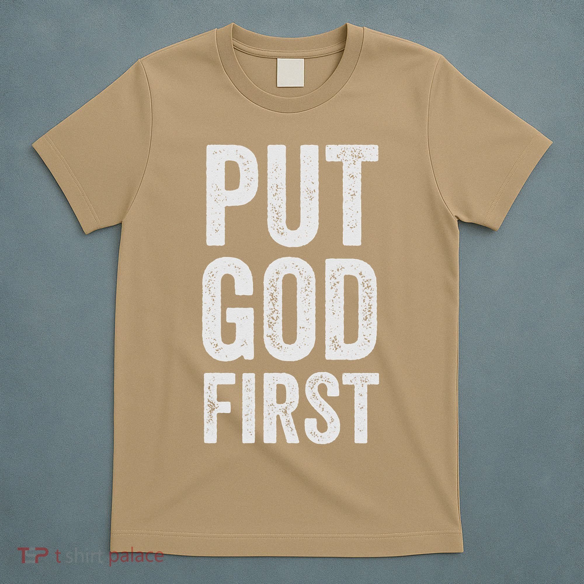 Christian Faith Jesus Gifts Women Put God First T-Shirt