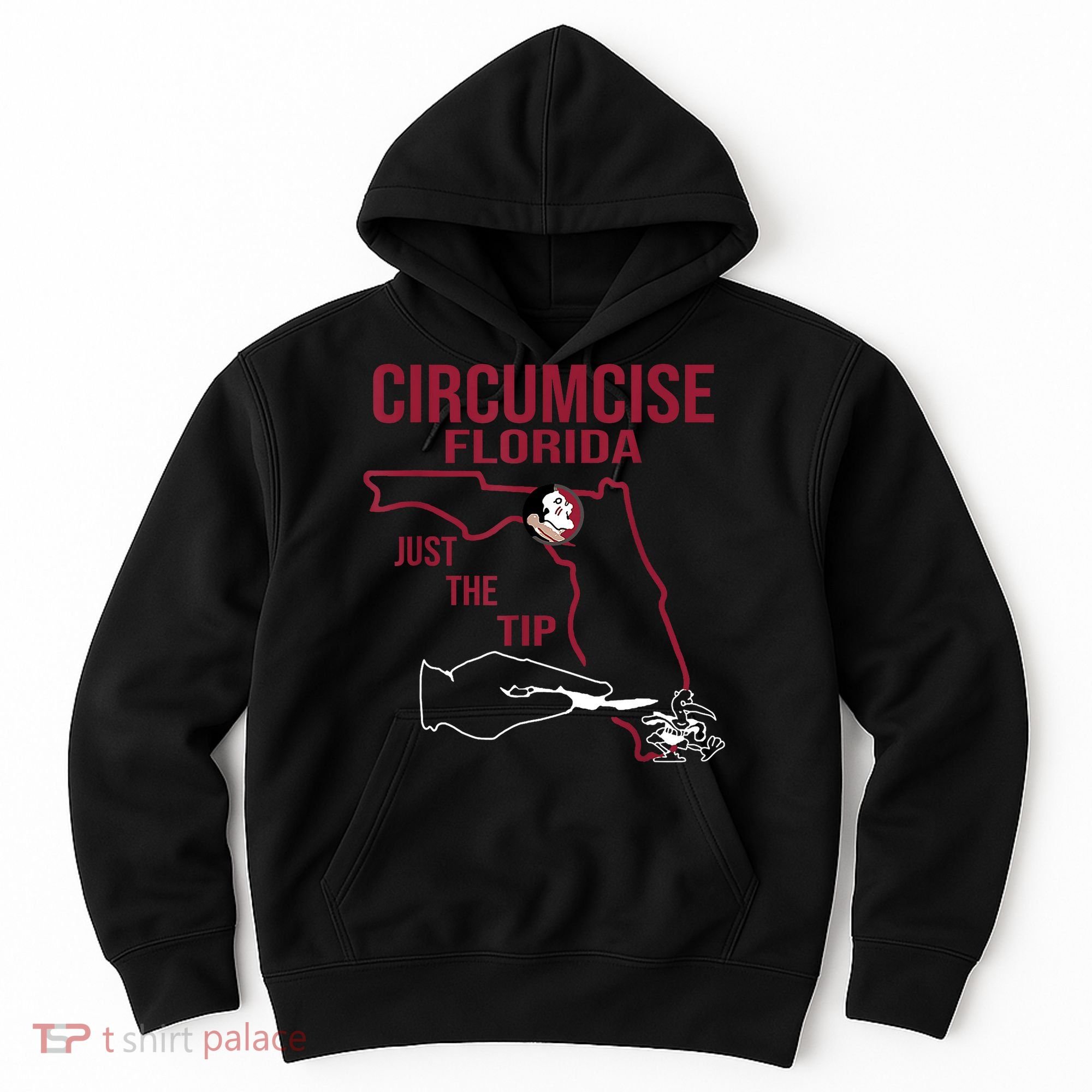 Circumcise Florida Just The Tip Hoodie