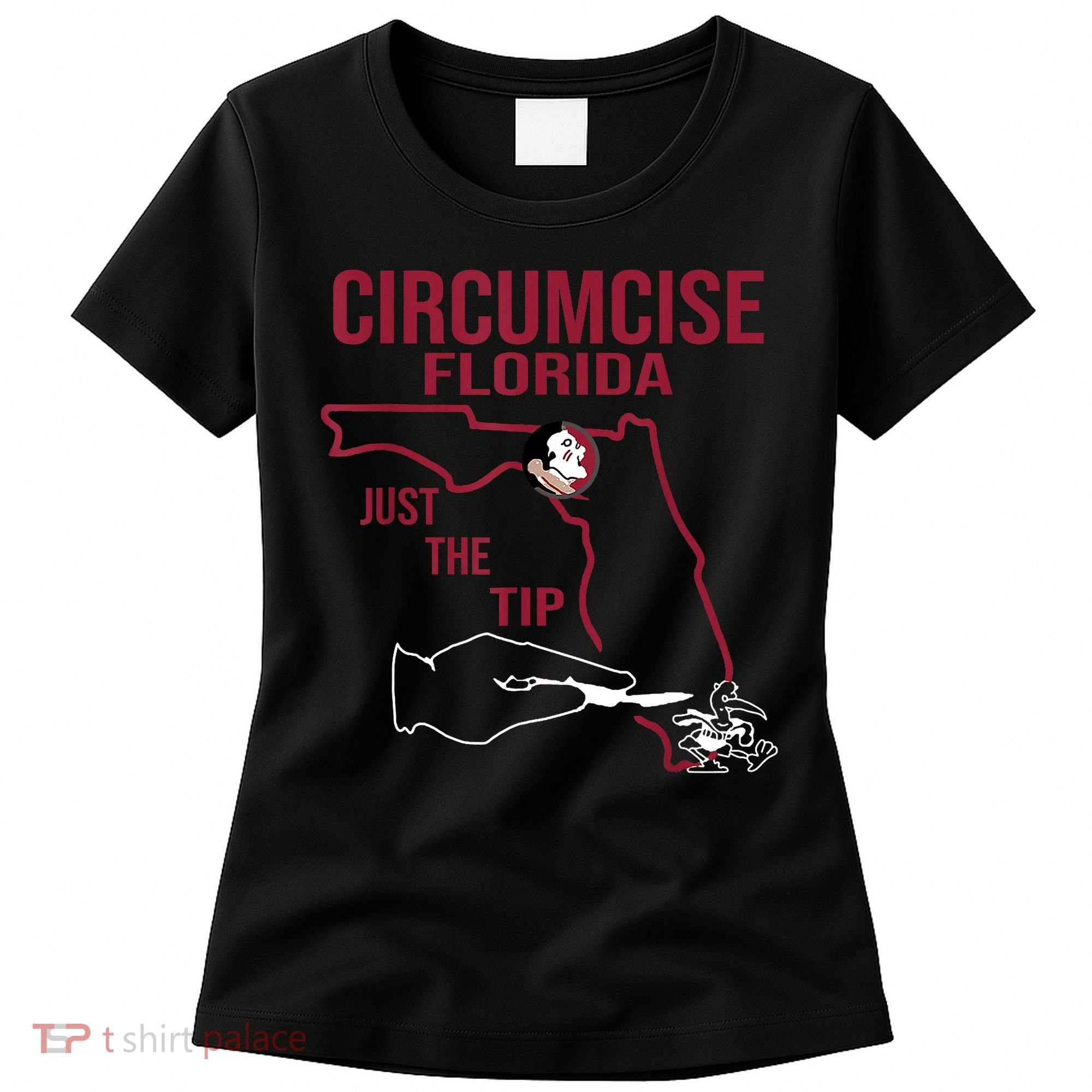 Circumcise Florida Just The Tip Women's T-Shirt