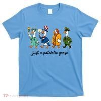 Cute Funny Just A Patriotic Goose Celebrate Fourth Of July T-Shirt thumb 0