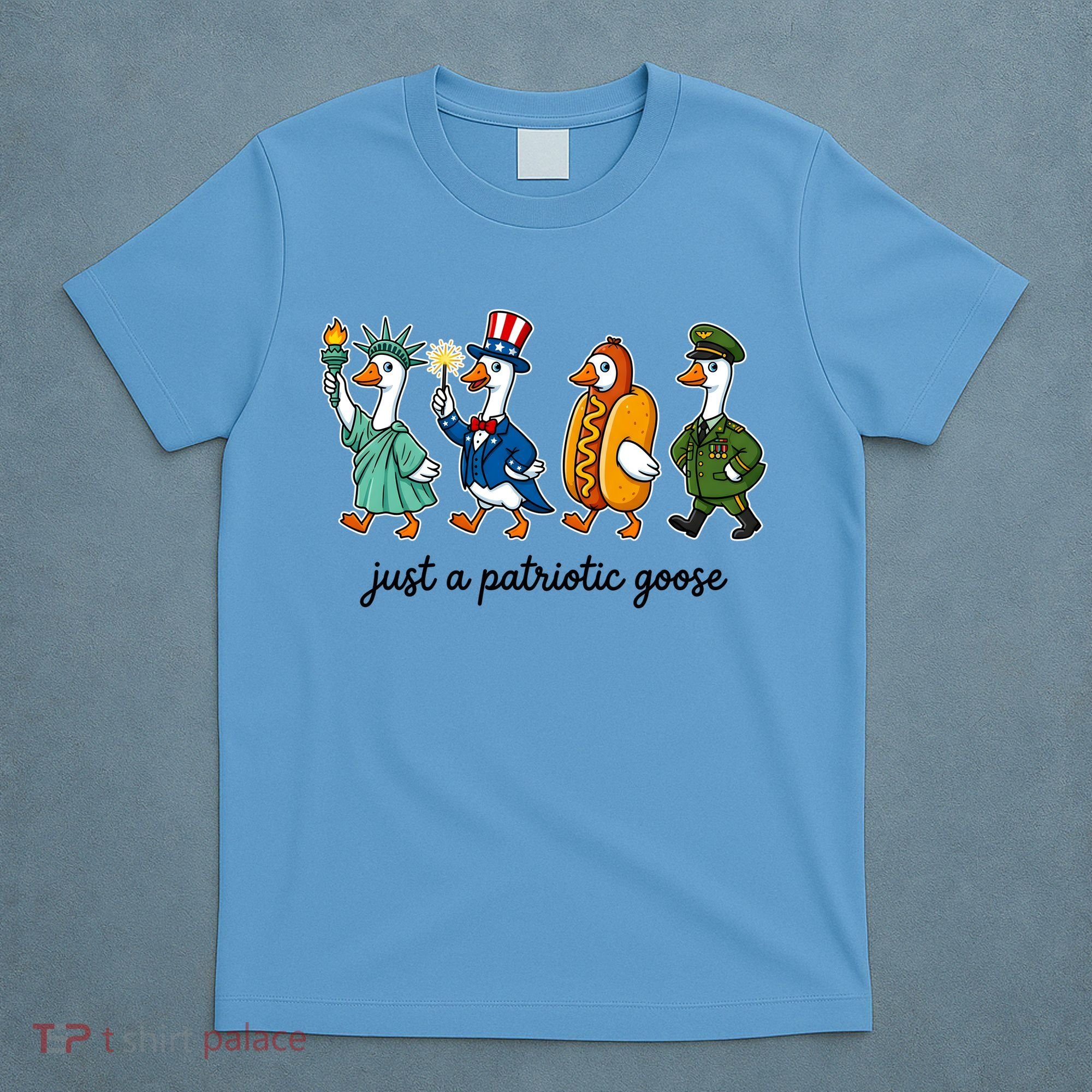 Cute Funny Just A Patriotic Goose Celebrate Fourth Of July T-Shirt