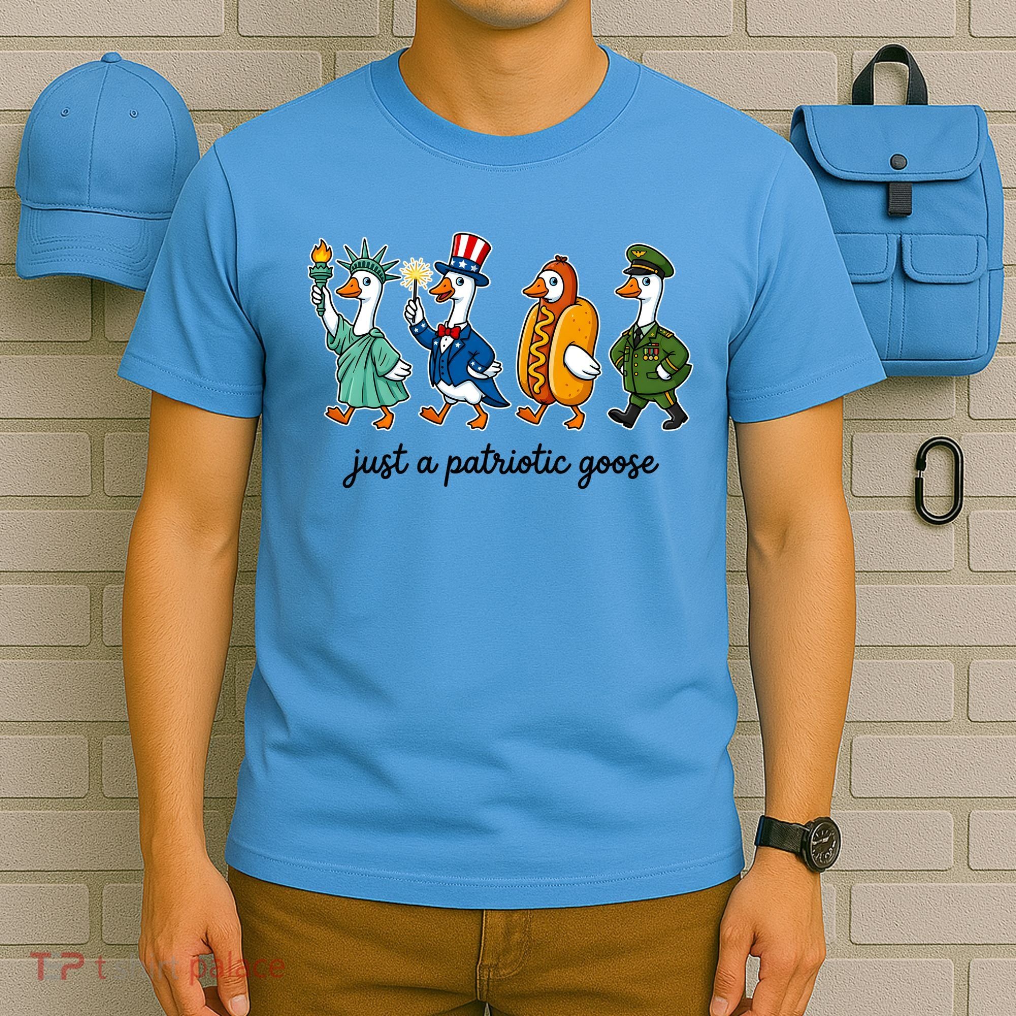 Cute Funny Just A Patriotic Goose Celebrate Fourth Of July T-Shirt