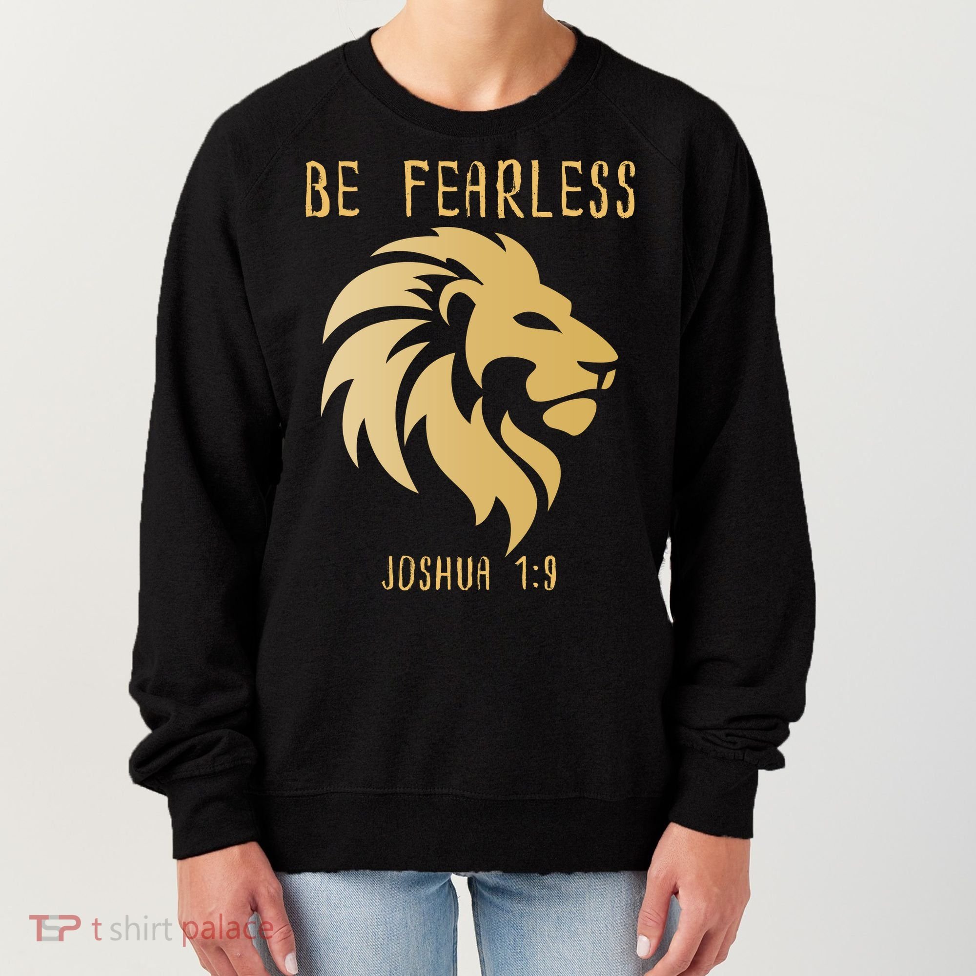 Christian Fearless Joshua 1:9 Faith Gift Women's Sweatshirt