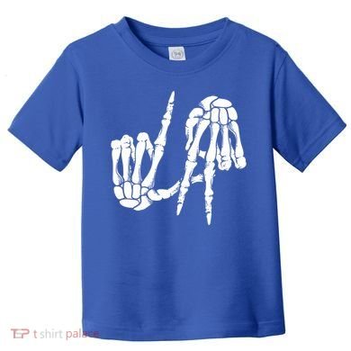 Cute Freaky Los Angeles Hand Sign Skeleton La Gift Cute Gift Toddler T-Shirt