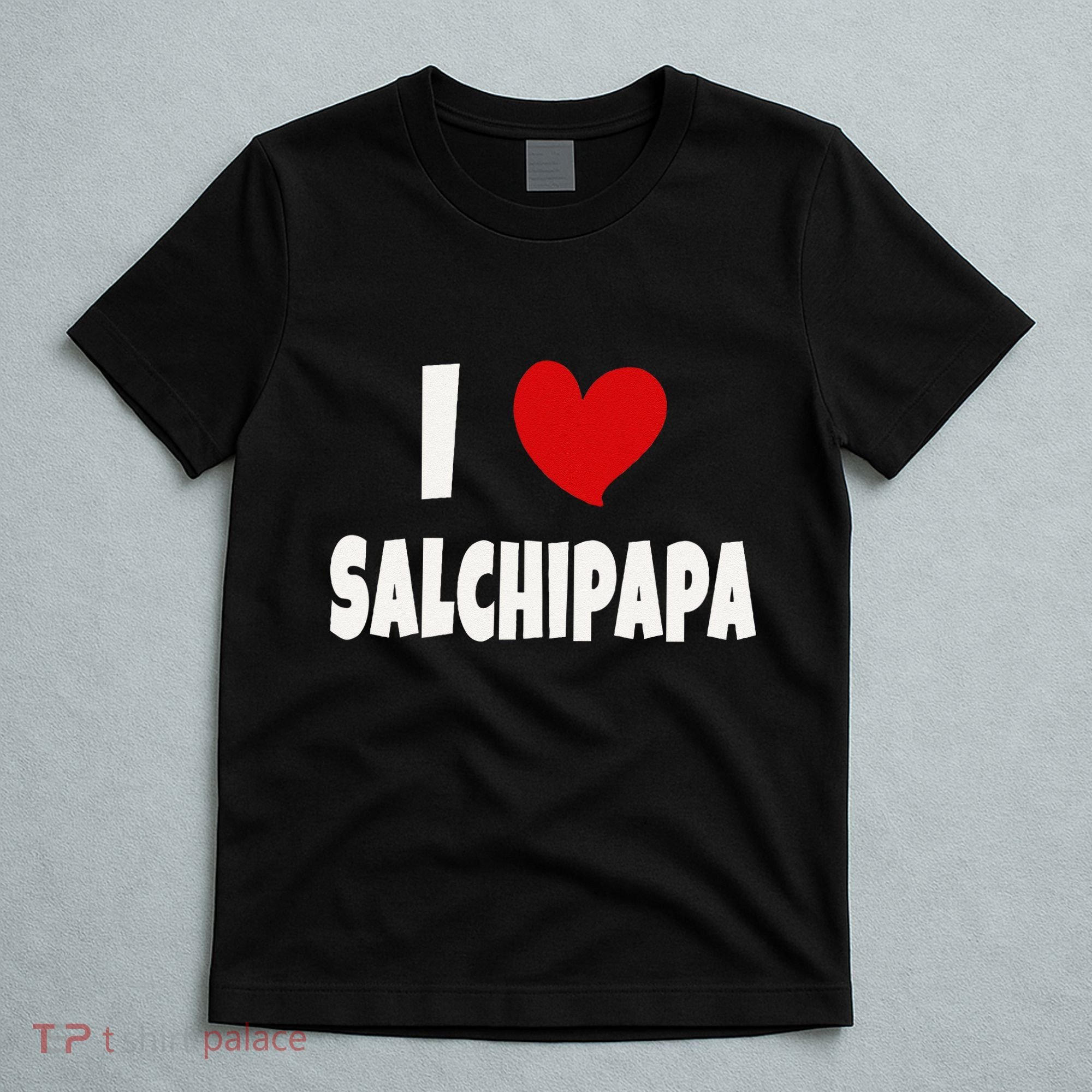 Colombian Food Lover Colombia I Love Salchipapa T-Shirt