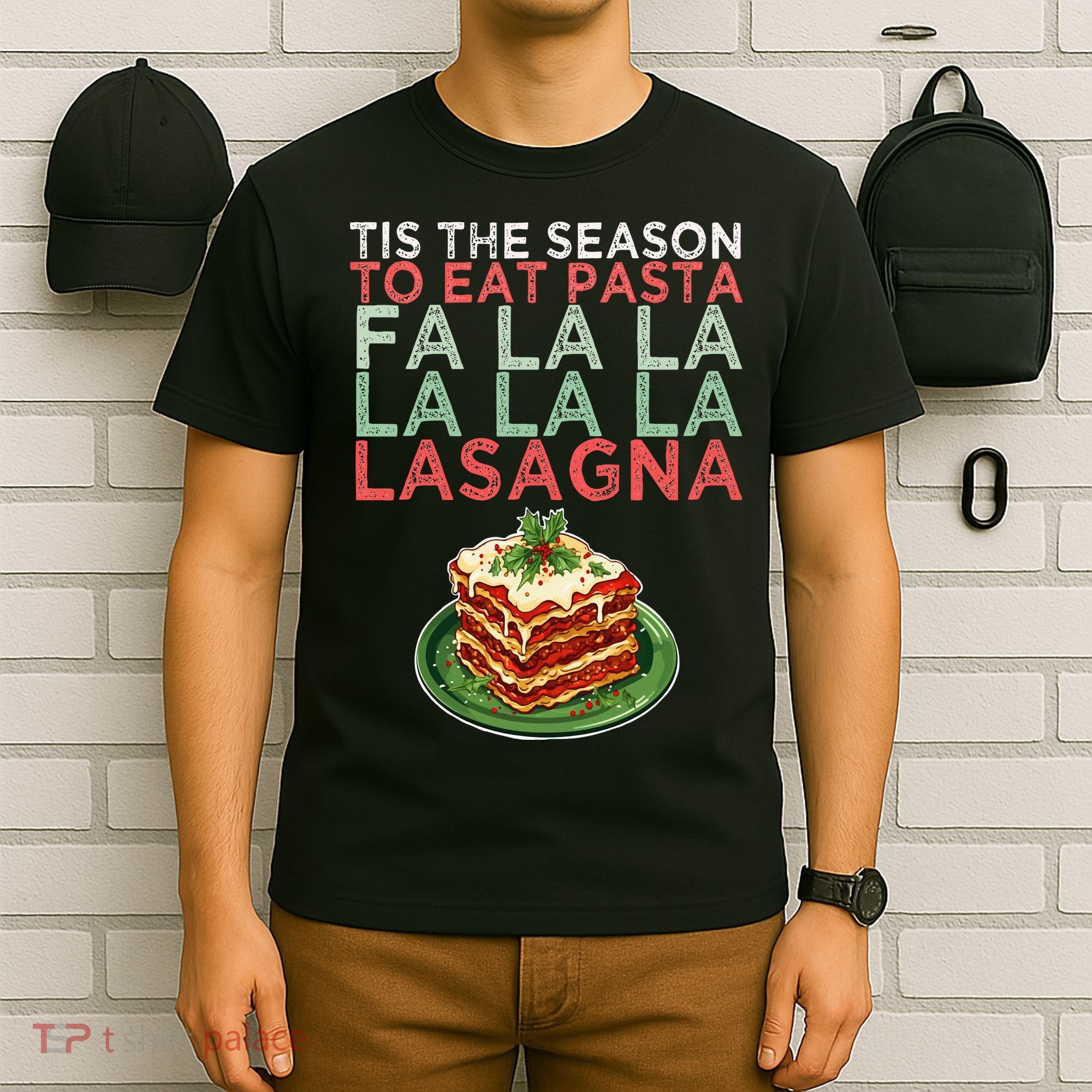 Christmas Fa la Lasagna Pasta Holidays T-Shirt