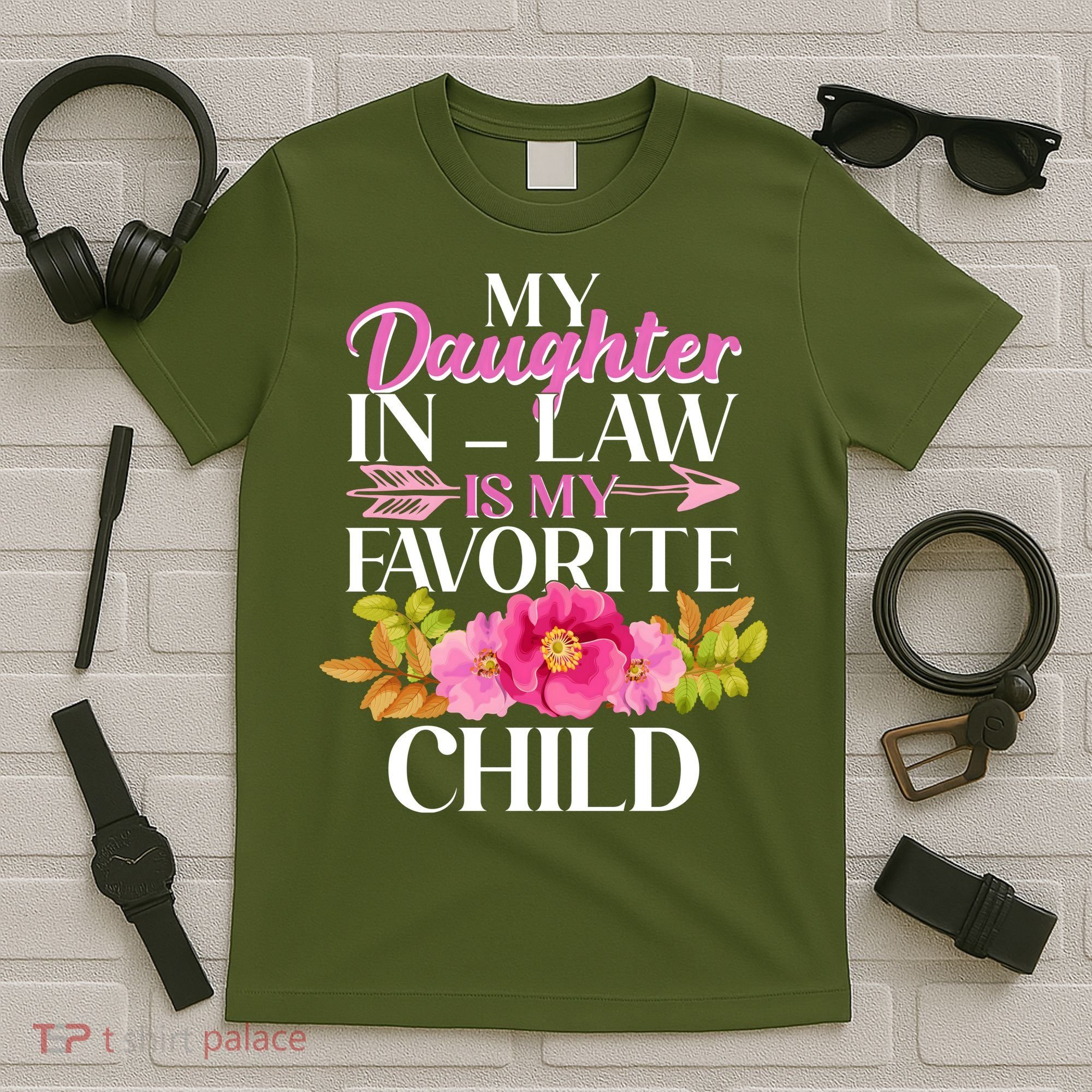 Cute Floral My Daughter In Law Is My Favorite Child T-Shirt