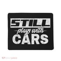 Car For Men Still Plays With Cars, Mechanic Mousepad thumb 0