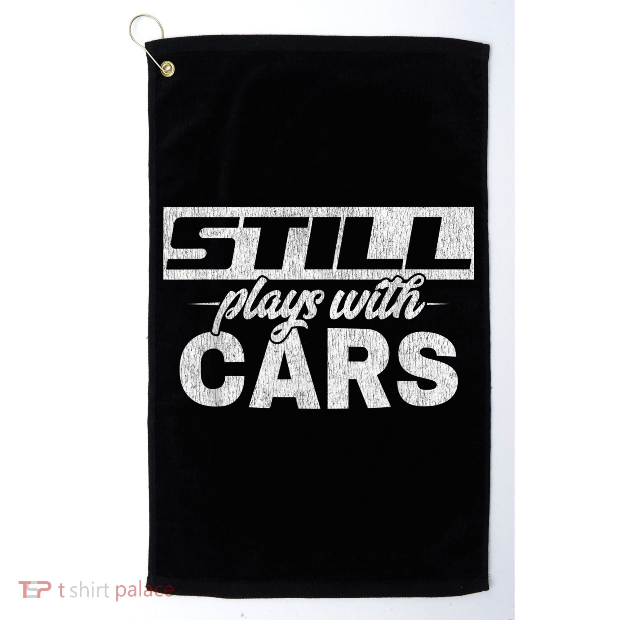 Car For Men Still Plays With Cars, Mechanic Golf Towel