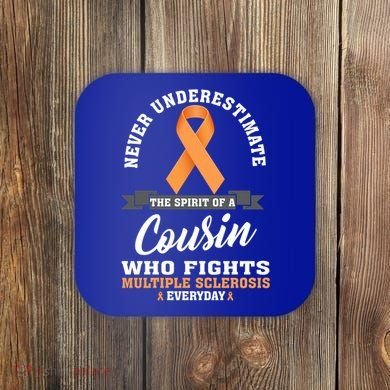 Cousin Fights Multiple Sclerosis Ms Warrior Gift Coaster