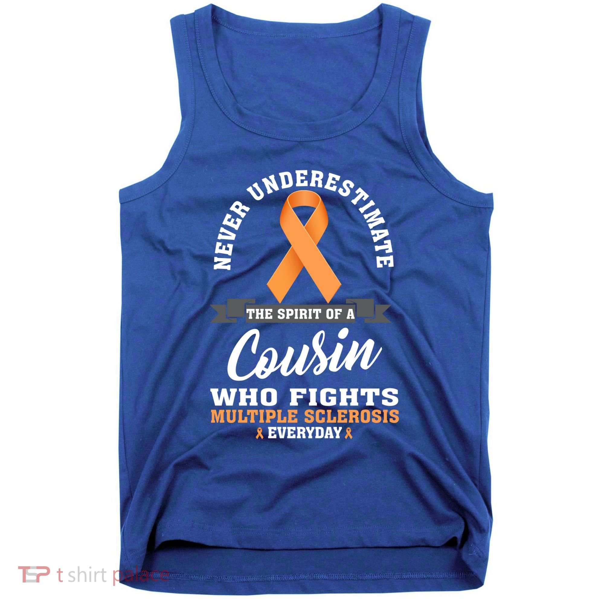 Cousin Fights Multiple Sclerosis Ms Warrior Gift Tank Top
