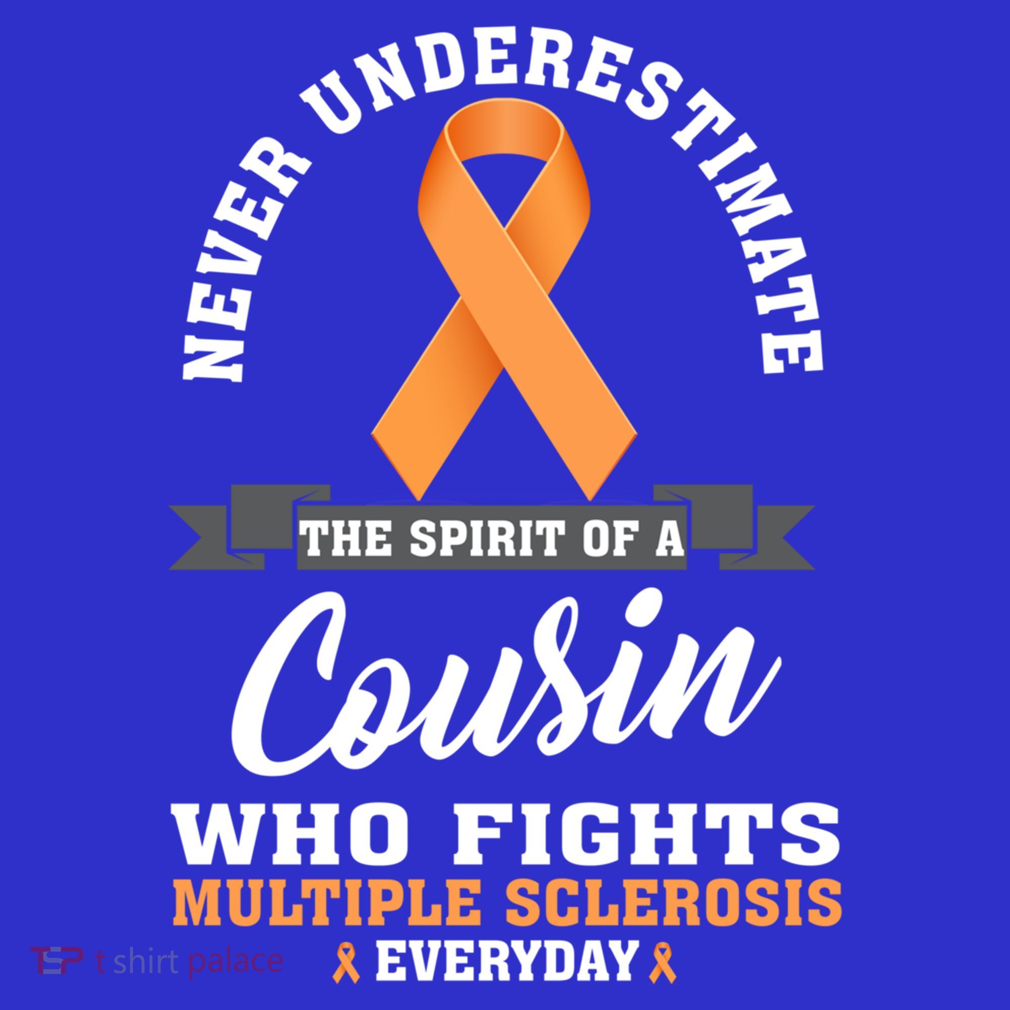 Cousin Fights Multiple Sclerosis Ms Warrior Gift Women's T-Shirt