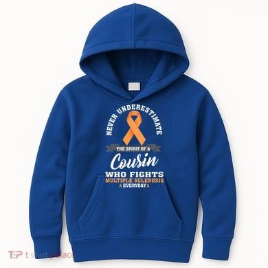 Cousin Fights Multiple Sclerosis Ms Warrior Gift Kids Hoodie