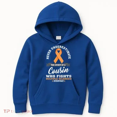 Cousin Fights Multiple Sclerosis Ms Warrior Gift Kids Hoodie
