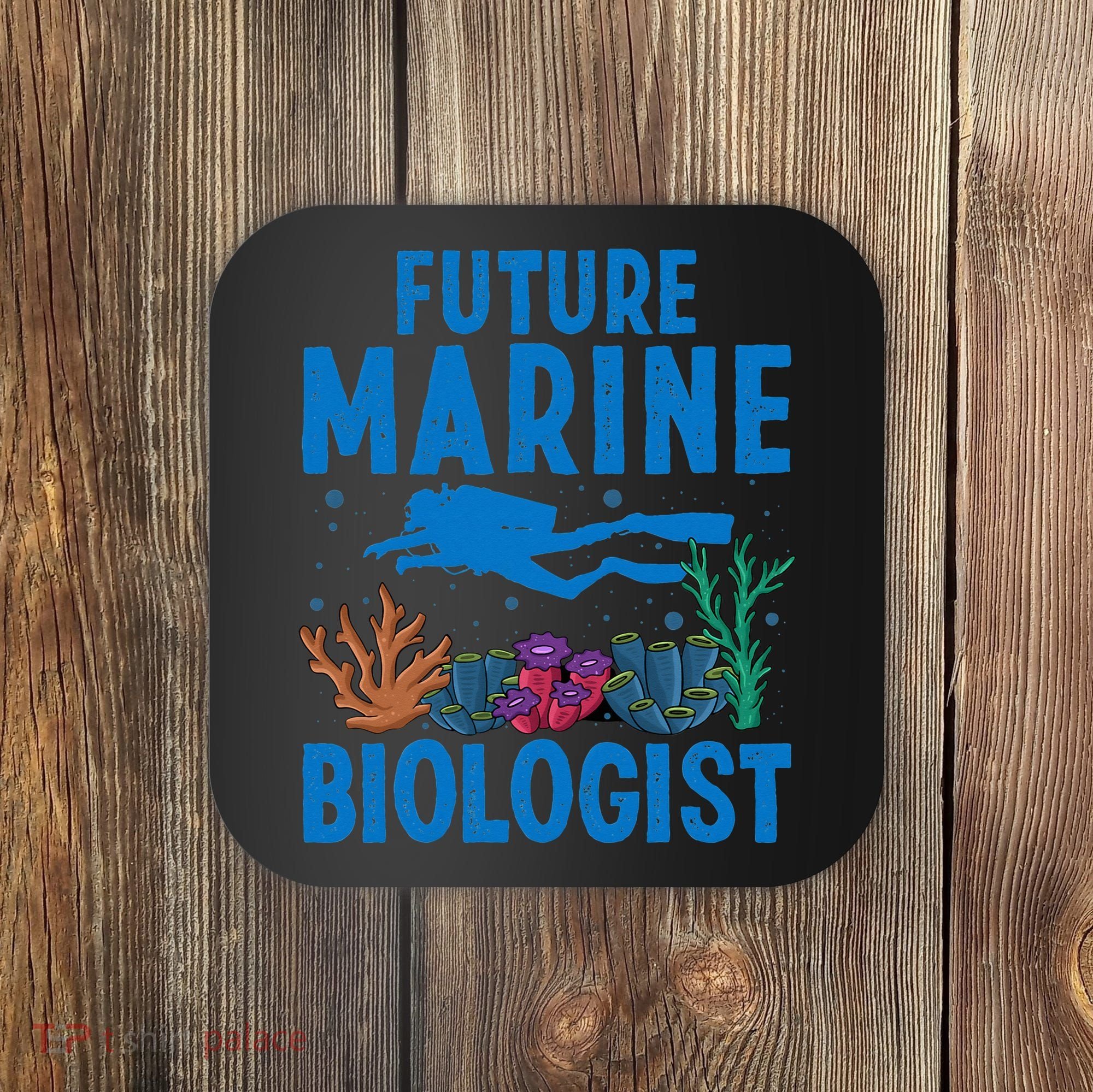 Cool Future Marine Biologist For Marine Biology Coaster